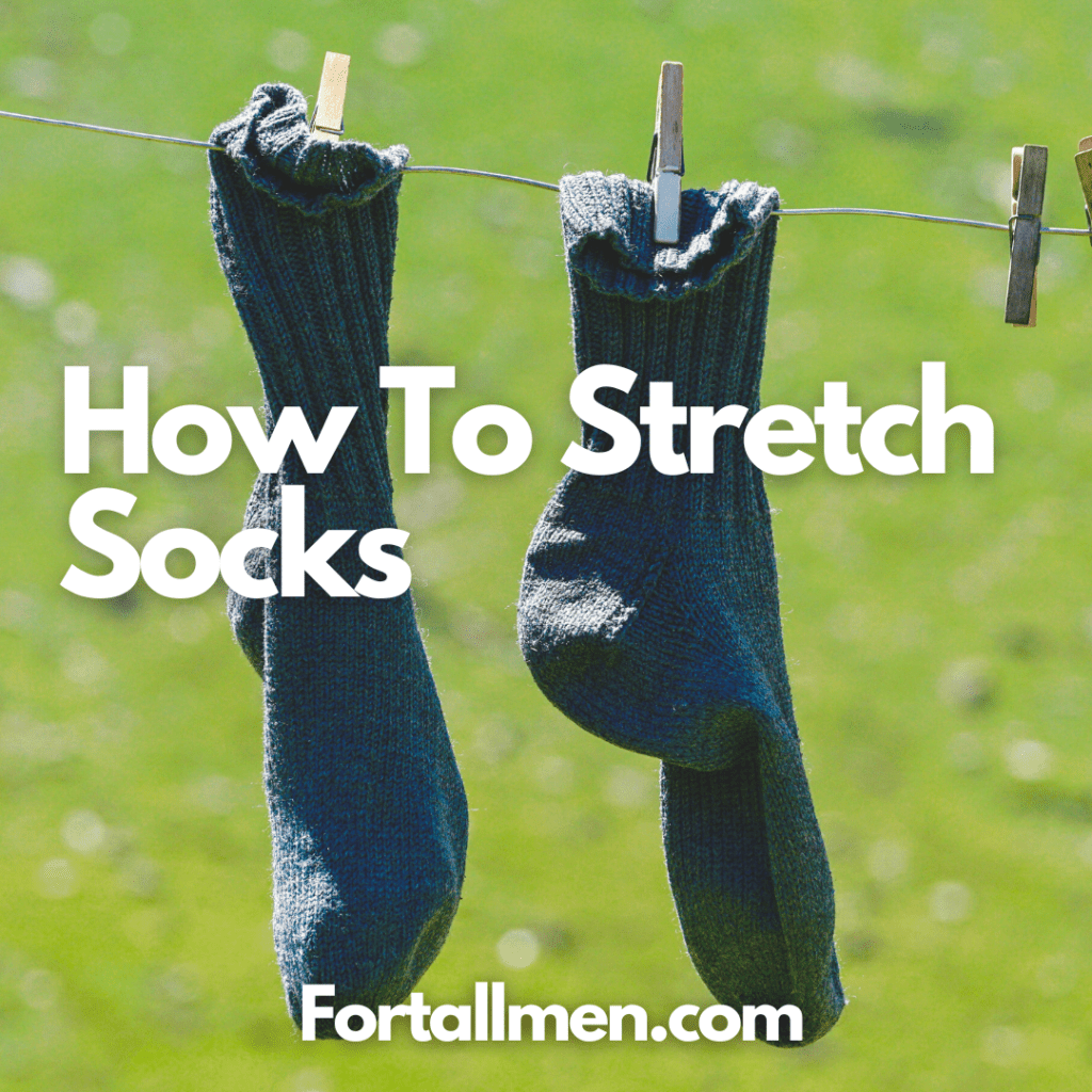 how to stretch socks