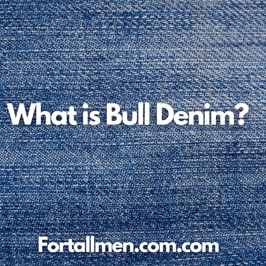 What is bull denim