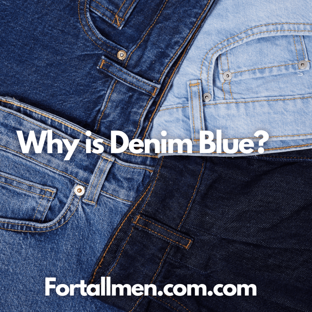 Why is Denim Blue?